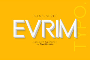Evrim: A Modern Sans Serif Font for Editorial Design