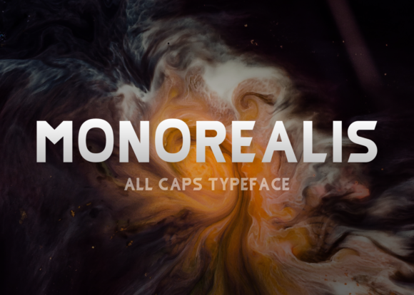 Monorealis: A Designer's Take on a Modern Sans Serif